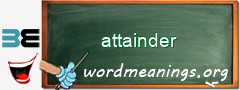 WordMeaning blackboard for attainder